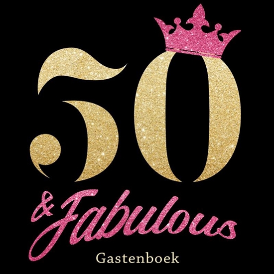Afbeelding van 50 & Fabulous - Gelukkige 50e Verjaardag Gastenboek 1970 Geboren