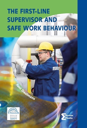 Afbeeldingen van Heron-reeks The First-line Supervisor and Safe Work Behaviour