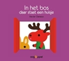 Afbeelding van In het bos daar staat een huisje