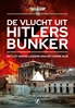 Afbeelding van De vlucht uit Hitlers bunker