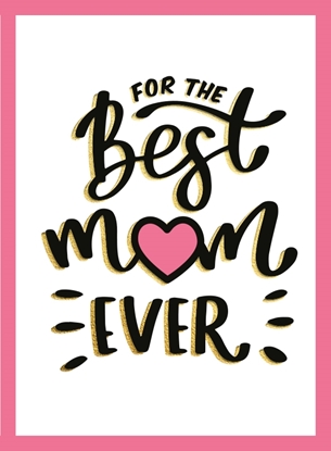 Afbeeldingen van Cadeauboeken For the best mum ever - Cadeauboeken