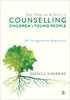 Afbeelding van Key Theories and Skills in Counselling Children and Young People