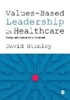 Afbeelding van Values-Based Leadership in Healthcare