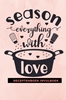 Afbeelding van Receptenboek invulboek: Season everything with love