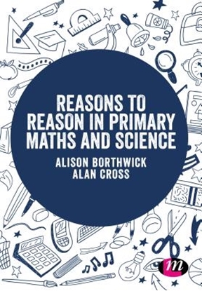 Afbeeldingen van Reasons to Reason in Primary Maths and Science