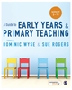 Afbeelding van A Guide to Early Years and Primary Teaching