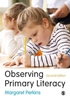 Afbeelding van Observing Primary Literacy