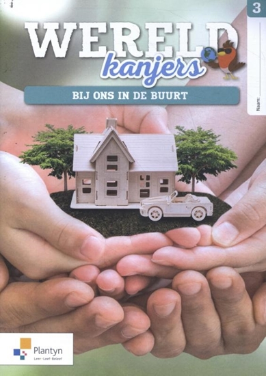 Afbeelding van Wereldkanjers 3 - Bij ons in de buurt