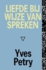 Afbeelding van Liefde bij wijze van spreken