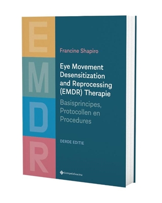 Afbeeldingen van Eye Movement Desensitization and Reprocessing (EMDR) Therapie – Nederlandse editie