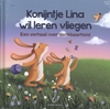 Afbeelding van Konijntje Lina wil leren vliegen