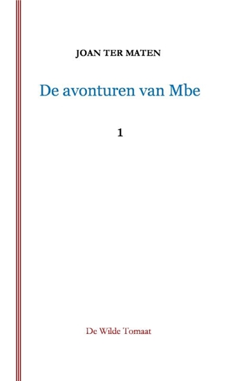 Afbeelding van De avonturen van Mbe