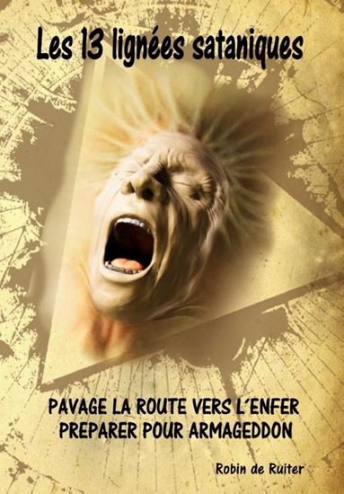 Afbeelding van Les 13 lignées sataniques - Pavage la route vers l´enfer