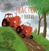 Afbeelding van Little Tractor Is Brave