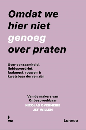 Afbeeldingen van Omdat we hier niet genoeg over praten