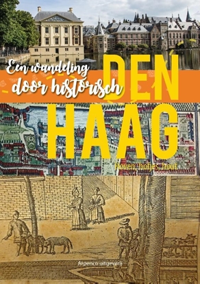 Afbeeldingen van Een wandeling door historisch Den Haag