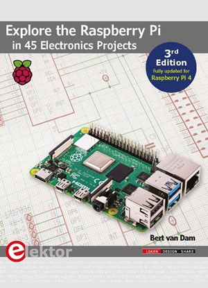 Afbeeldingen van Explore the Raspberry Pi in 45 Electronics Projects