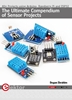Afbeelding van The Ultimate Compendium of Sensor Projects