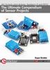 Afbeelding van The Ultimate Compendium of Sensor Projects
