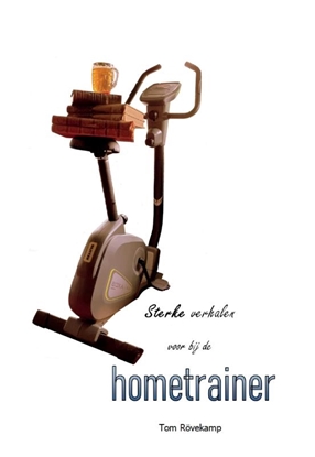 Afbeeldingen van Sterke verhalen voor bij de hometrainer - slank!