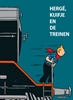 Afbeelding van Hergé, Kuifje en de treinen