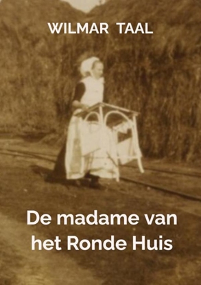 Afbeeldingen van De madame van het Ronde Huis