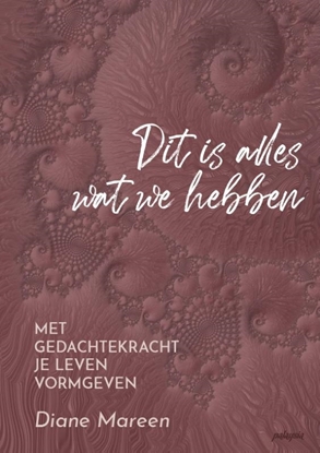 Afbeeldingen van Dit is alles wat we hebben