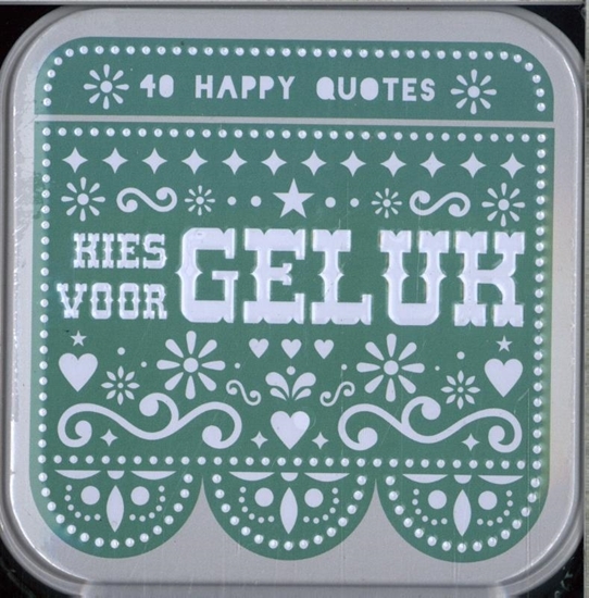 Afbeelding van Happy quotes - Kies voor geluk
