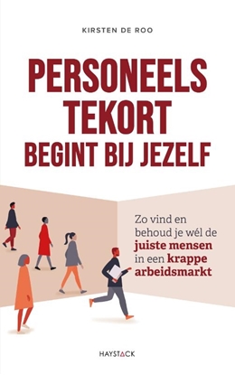Afbeeldingen van Personeelstekort begint bij jezelf