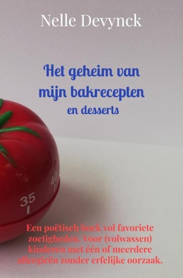 Afbeelding van Het geheim van mijn bakrecepten en desserts