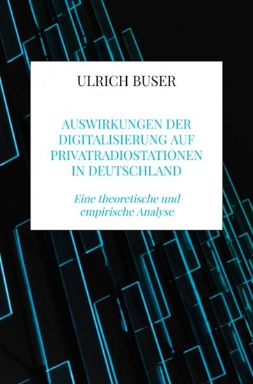 Afbeelding van Auswirkungen der Digitalisierung auf Privatradiostationen in Deutschland