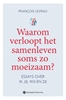 Afbeelding van Waarom verloopt het samenleven soms zo moeizaam?