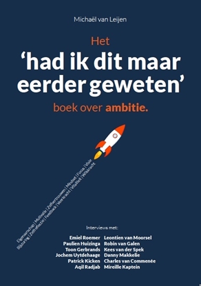 Afbeeldingen van Het had ik dat maar eerder geweten boek over ambitie