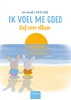 Afbeelding van Ik voel me goed Lief voor elkaar
