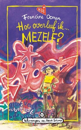 Afbeeldingen van Hoe overleef ik Hoe overleef ik mezelf?