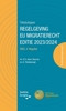 Afbeelding van Tekstuitgave Regelgeving EU Migratierecht II 2023/2024