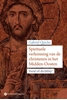 Afbeelding van Spirituele verkenning van de christenen in het Midden-Oosten