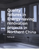 Afbeelding van A+BE Architecture and the Built Environment Quality failures in ­Energy saving renovation ­projects in Northern China