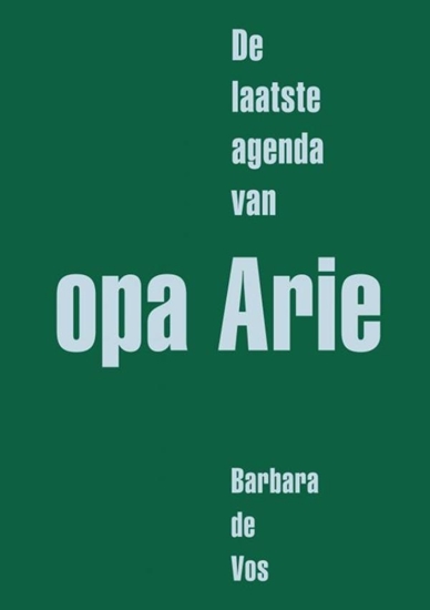 Afbeelding van De laatste agenda van opa Arie