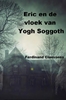 Afbeelding van Eric en de vloek van Yog Soggoth