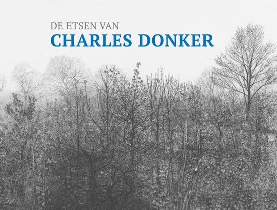 Afbeelding van De etsen van Charles Donker