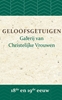 Afbeelding van Geloofsgetuigen Geloofsgetuigen 18de en 19de eeuw