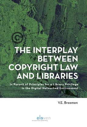 Afbeeldingen van The Interplay Between Copyright Law and Libraries