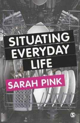 Afbeeldingen van Situating Everyday Life: Practices and Places