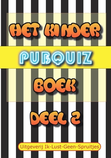 Afbeelding van Het Kinder Pubquiz Boek 2