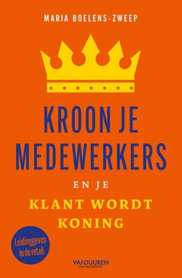 Afbeelding van Kroon je medewerkers en je klant wordt koning
