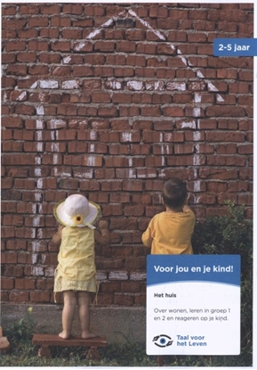 Afbeeldingen van Voor jou en je kind! Het huis 2-5 jaar