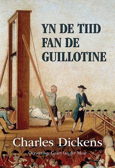 Afbeelding van Yn de tiid fan de guillotine