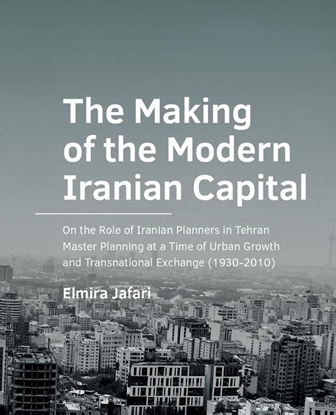 Afbeeldingen van The Making of the Modern Iranian Capital