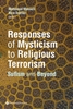 Afbeelding van Responses of Mysticism to Religious Terrorism